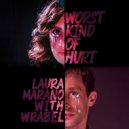 Laura Marano - Worst Kind of Hurt