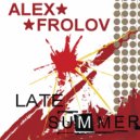 Alex Frolov - Late At Night