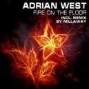 Adrian West - Fire On The Floor (Millaway Remix)