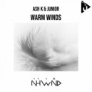 Ash K & Junior - Warm Winds