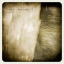 Dialect & Anhedonia - As We Grow Dub We Flow