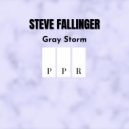 Steve Fallinger - Gray Storm (Radio edit)