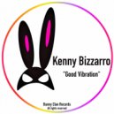 Kenny Bizzarro - Good Vibration