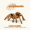 Kyau & Albert - Where Did All the Years Go?