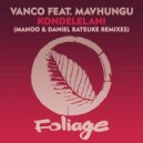 Vanco feat. Mavhungu - Kondelelani