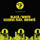 Black/White feat. Brontë - Exodus