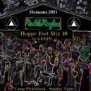 Geeps - Happy Feet Mix 10 at Elements 2021 (Camp Pickleback 2021 - Sunday Night)