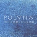 Polyna - Winter Road