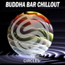 Buddha Bar Chillout - Chemical Jack