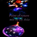 Dj Asia - Point of return