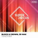 Block & Crown & JD MAK - Together