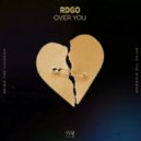 RDGO - Over You