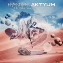 Hypnoise & Aktyum - Do you wanna Dance