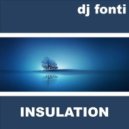 DJ Fonti - Insulation