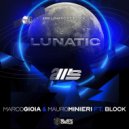 2MS Gioia & Minieri feat. Block - Lunatic