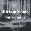 Miriam Schak - Surrender