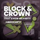 Block & Crown - That's How We Party