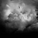 Pacho Hererra & Isse Maraà - All We Hear Is