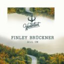 Finley Brückner - All in
