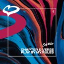 Chapter & Verse - Play By My Rules