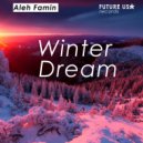 Aleh Famin - Winter dream (Original Mix)