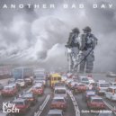 Key Loch & Gabe Rizza & Sahra & Avery May Parker - Another Bad Day (feat. Gabe Rizza, Sahra & Avery May Parker)