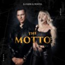 DJ Dark & Mentol - The Motto