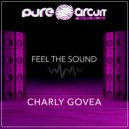 Charly Govea - Feel The Sound