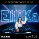 DJ Ellika - Live #05