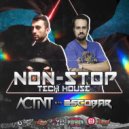 Escobar (TR) & ACTNT - NON-STOP TECH HOUSE Live Mixtape Power FM (App) Master DJs Cast @ mixed by Escobar (TR) B2B ACTNT