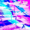 Axel Vos - All The Time (Radio Edit)