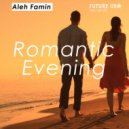 Aleh Famin - Romantic evening