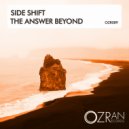 Side Shift - The Answer Beyond