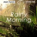 Aleh Famin - Rainy morning