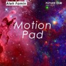 Aleh Famin - Motion pad