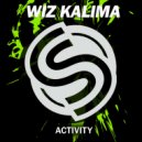 Wiz Kalima - Activity