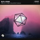 BLR x POOK Ft. SAVU - Hello It's Me (Taj)