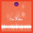 XM - Car Killer