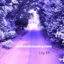 Lefthandsoundsystem - Loy