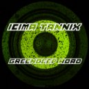 Icima Tannix - Greendeep Road