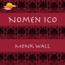 Nomen Ico - Monk Wall
