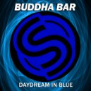 Buddha-Bar chillout - Daydream In Blue
