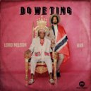 Lord Nelson & Kes - Do We Ting