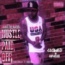 Smalls the Hustler - Hustle Paid Off (Slowed + Reverb)