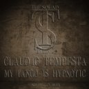 CLAUDIO TEMPESTA - My Tango Is Hypnotic