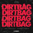 Brad Sucks - Dirtbag