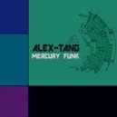 Alex Tano - Mercury Funk