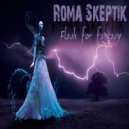 Roma Skeptik - Flash For Fantasy
