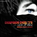 Deepside Deejays - Never Be Alone