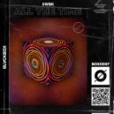 SWBK - All The Time (Extended Mix)